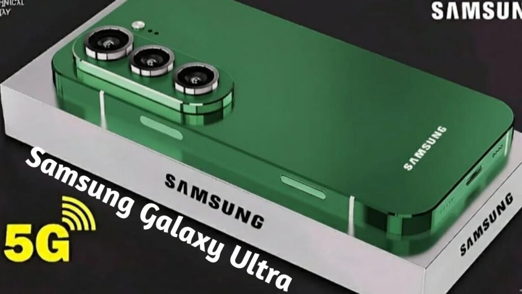 Samsung Galaxy Ultra