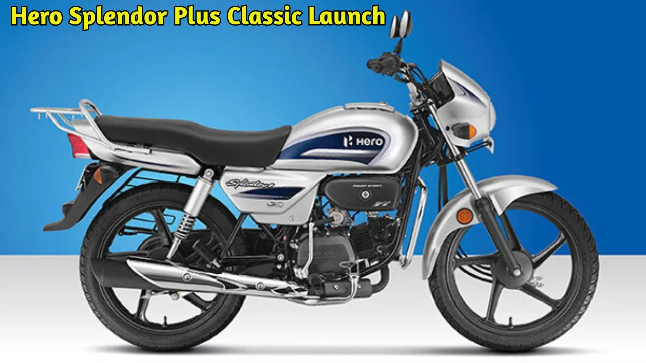 Hero Splendor Plus Classic Launch