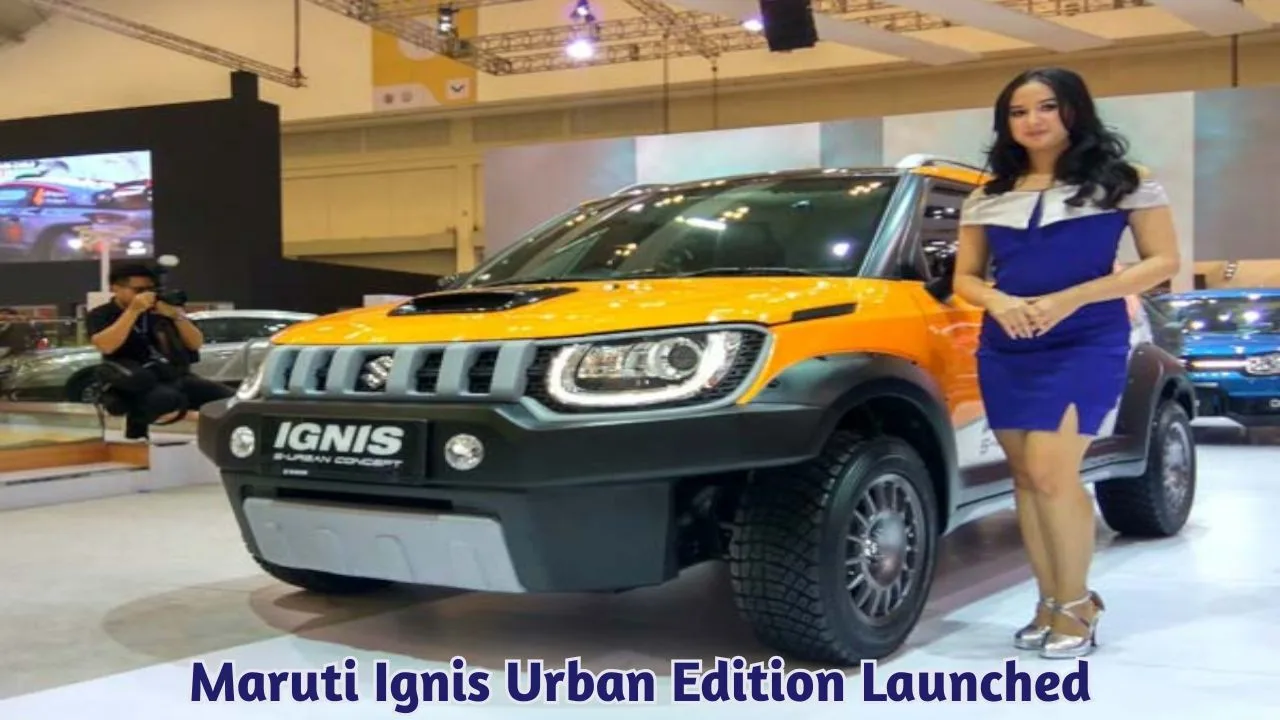 Maruti Ignis Urban Edition Launched