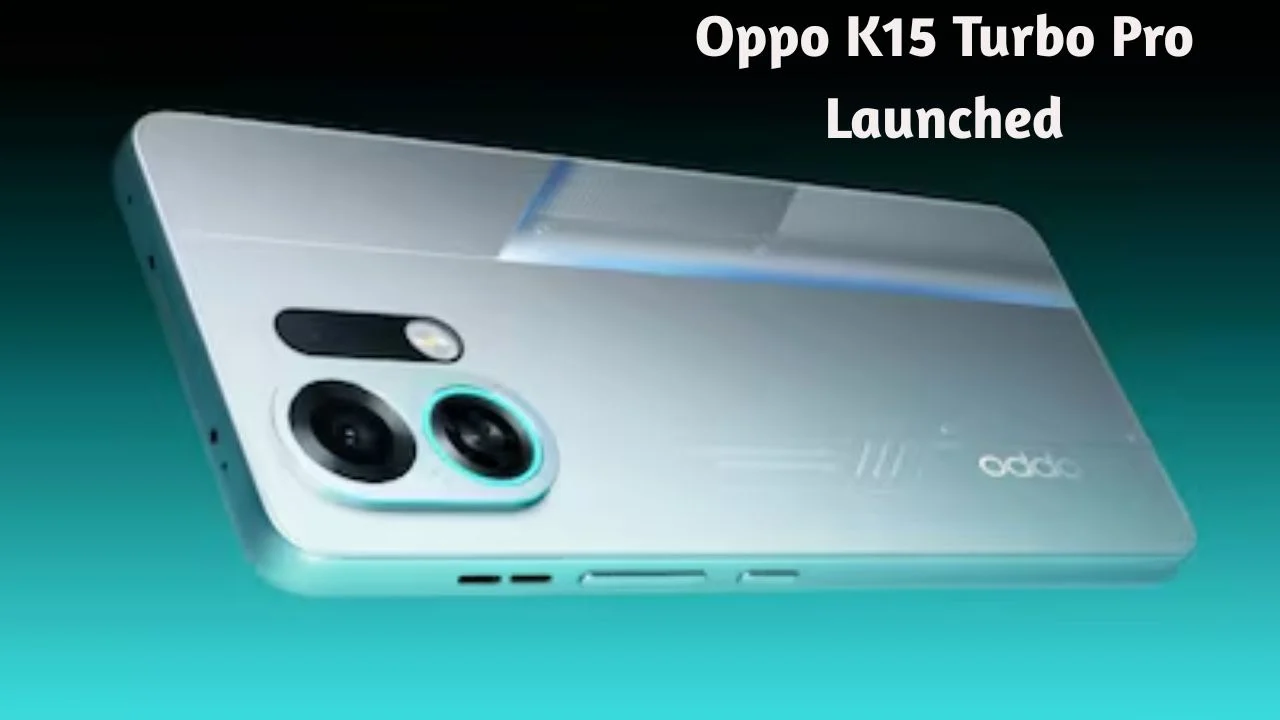Oppo K15 Turbo Pro Launched