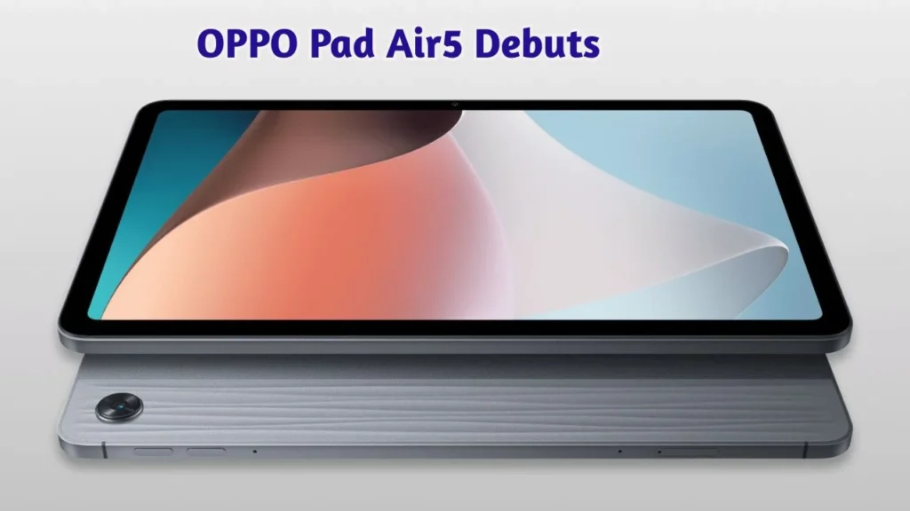 OPPO Pad Air5 Debuts